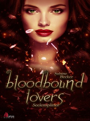cover image of Bloodbound Lovers--Seelensplitter